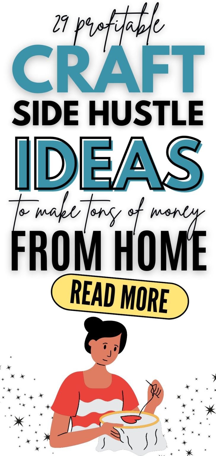 29 Profitable Craft Side Hustle Ideas You Can Easily Do at Home